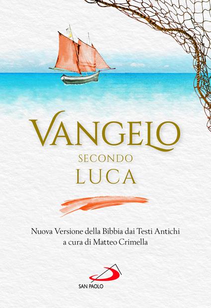 Vangelo secondo Luca. Nuova Versione della Bibbia dai Testi Antichi - copertina