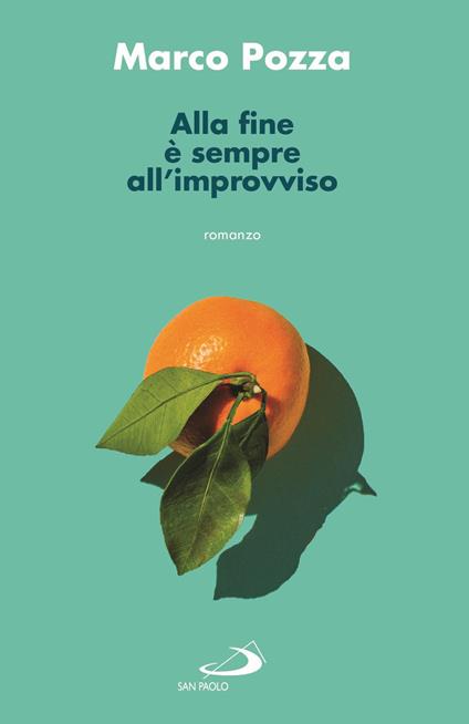 Alla fine è sempre all'improvviso - Marco Pozza - copertina