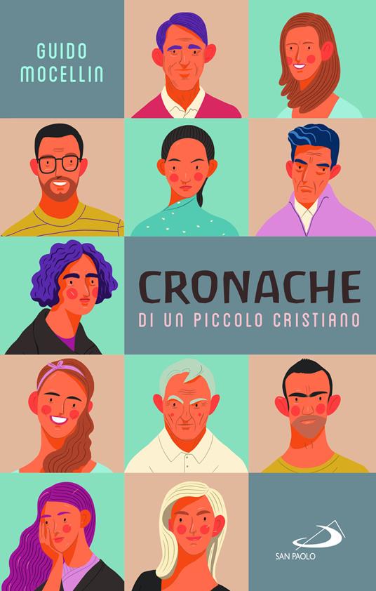 Cronache di un piccolo cristiano - Guido Mocellin - copertina