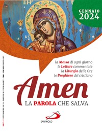 Amen. La parola che salva (2024). Vol. 1: Gennaio - Libro - San Paolo  Edizioni 