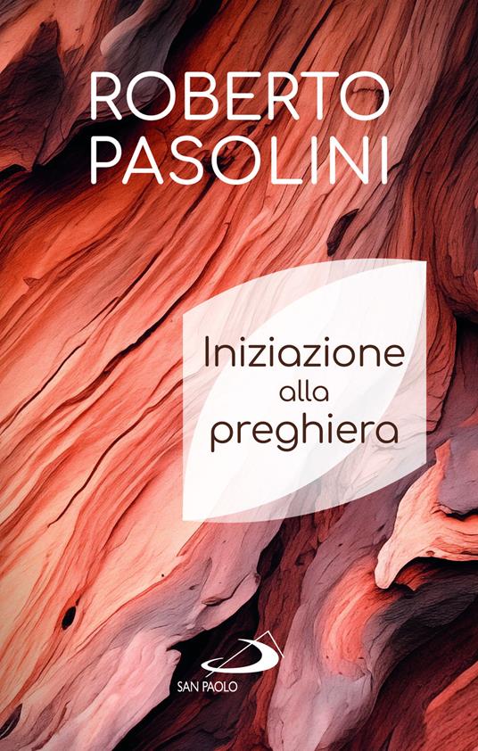 Iniziazione alla preghiera - Roberto Pasolini - copertina