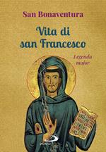 Vita di san Francesco. Legenda major