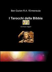 Image of I Tarocchi della Bibbia. I 22 arcani maggiori