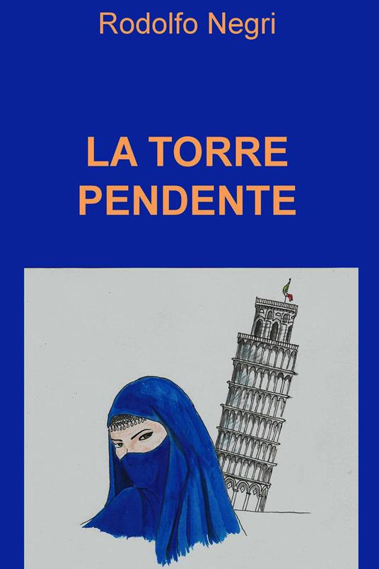 La torre pendente - Rodolfo Negri - ebook