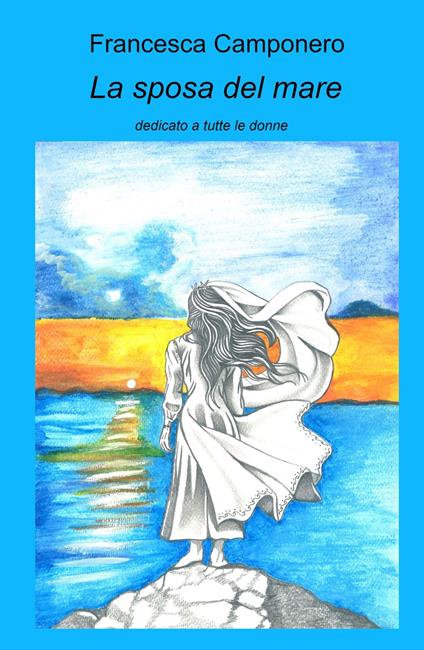 La sposa del mare - Francesca Camponero - copertina