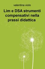 Lim e DSA strumenti compensativi nella prassi didattica