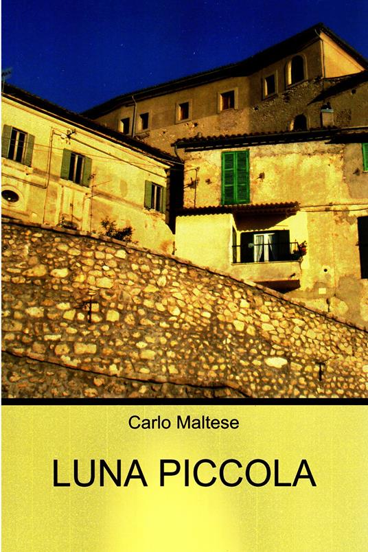 Luna piccola - Carlo Maltese - ebook