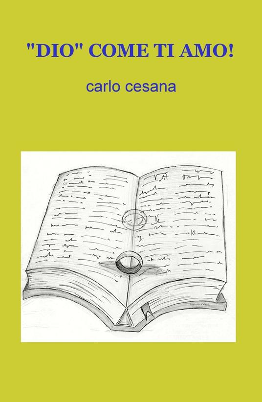 «Dio» come ti amo! - Carlo Cesana - copertina