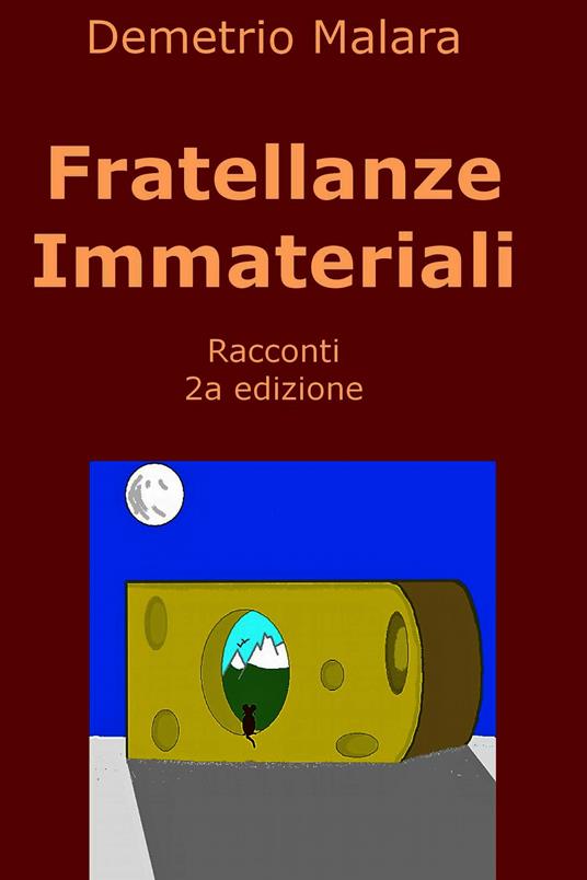 Fratellanze immateriali - Demetrio Malara - ebook