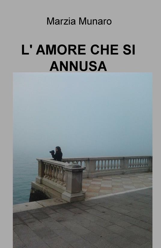 L' amore che si annusa - Marzia Munaro - copertina