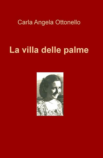 La villa delle palme - Carla A. Ottonello - copertina