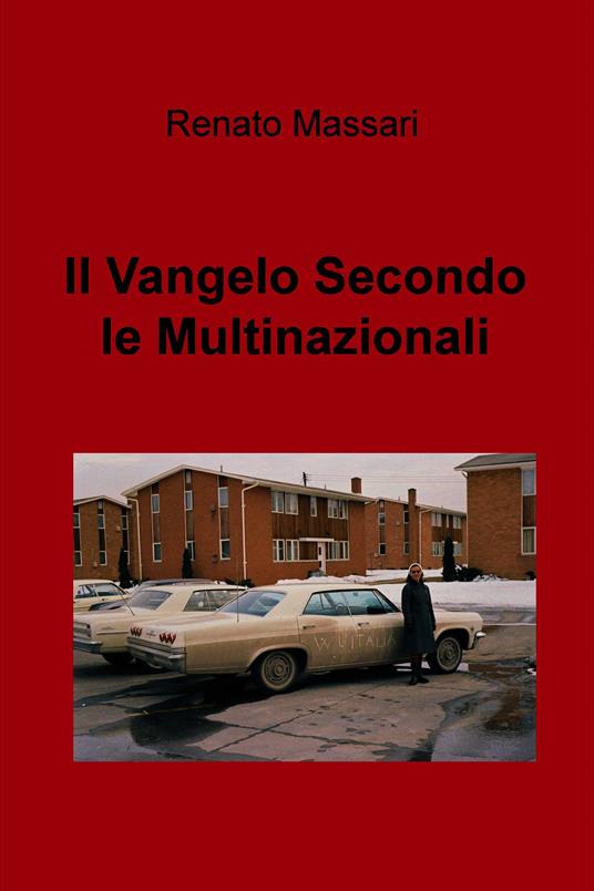 Il Vangelo secondo le multinazionali - Renato Massari - ebook