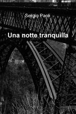 Una notte tranquilla