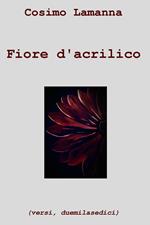 Fiore d'acrilico