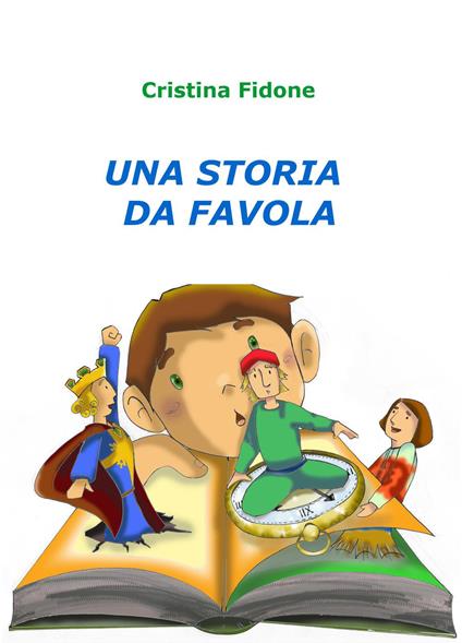 Una storia da favola - Cristina Fidone - copertina