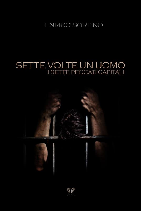 Sette volte un uomo - Enrico Sortino - ebook