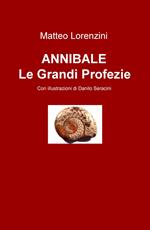 Annibale. Le grandi profezie