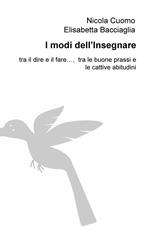 I modi dell'isegnare. Tra il dire e il fare..., tra le buone prassi e le cattive abitudini