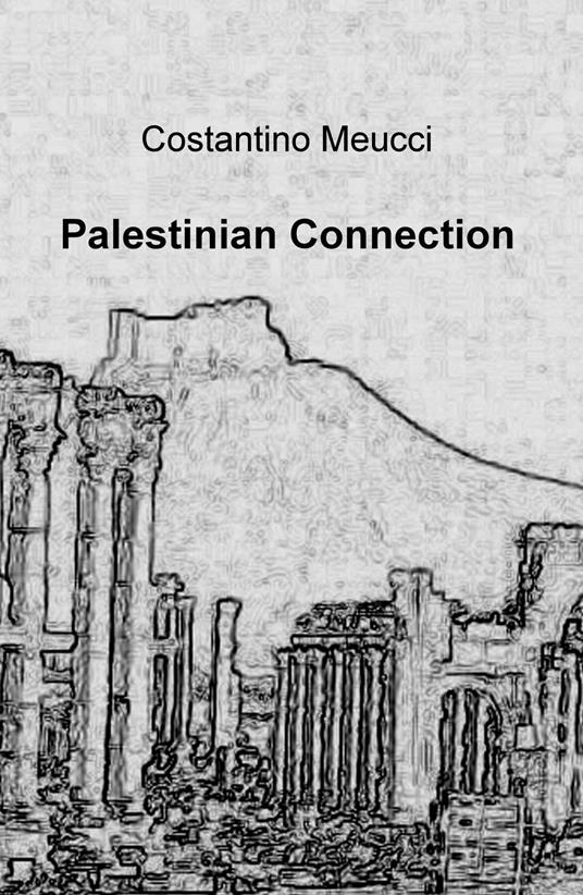 Palestinian connection - Costantino Meucci - copertina