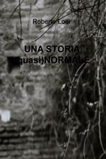 Una storia (quasi) normale