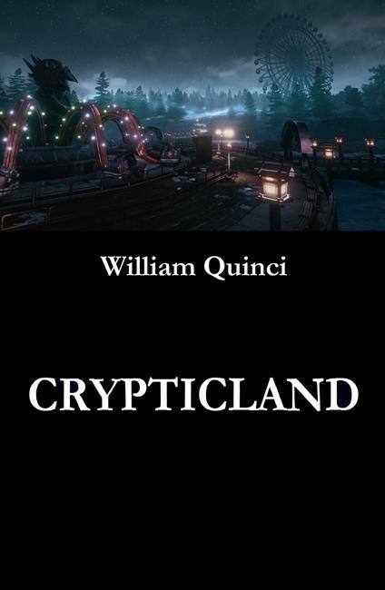 Crypticland - William Quinci - copertina