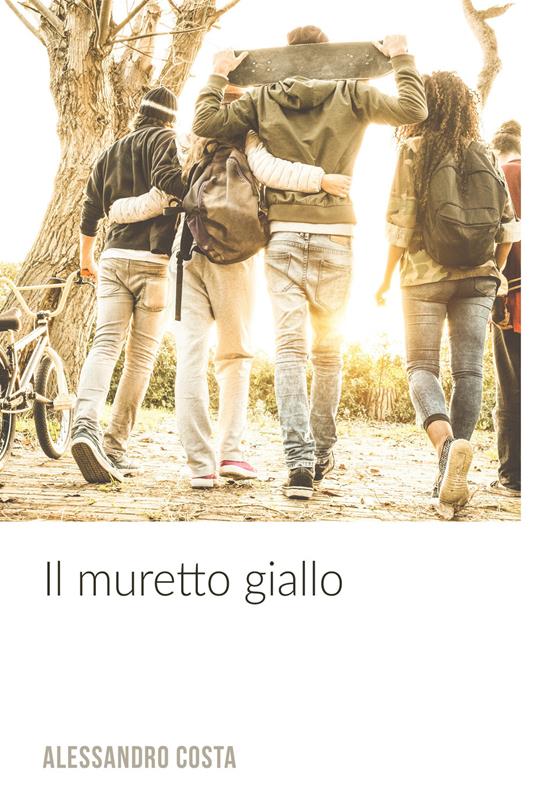 Il muretto giallo - Alessandro Costa - ebook