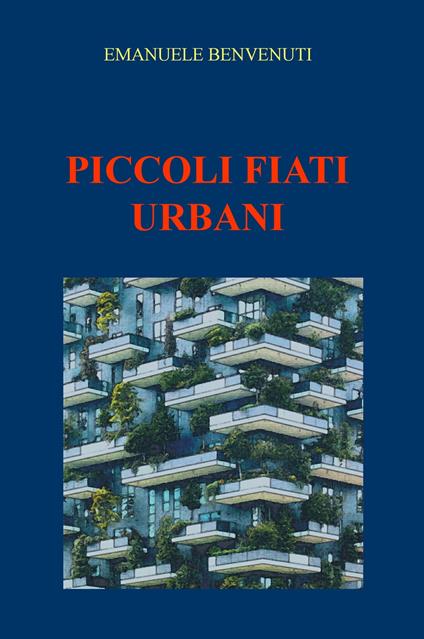 Piccoli fiati urbani - Emanuele Benvenuti - copertina