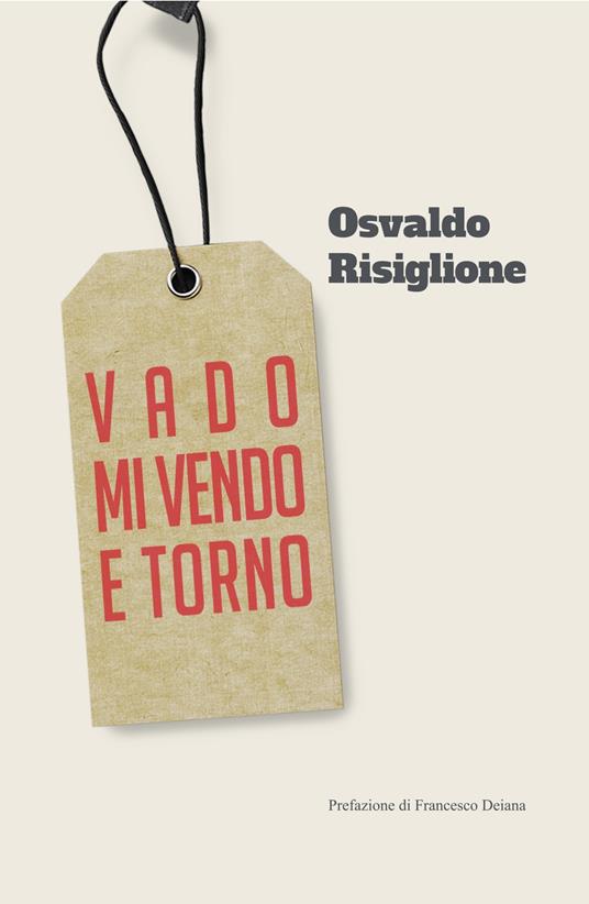 Vado, mi vendo e torno - Osvaldo Risiglione - copertina