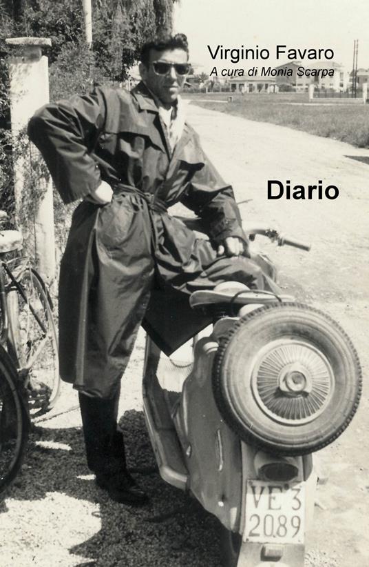Diario. Racconti di vita durante la prigionia nel corso della seconda guerra mondiale - Virginio Favaro - copertina