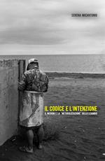 Il codice e l'intenzione. Il medium e la «metabolizzazione» dello scambio