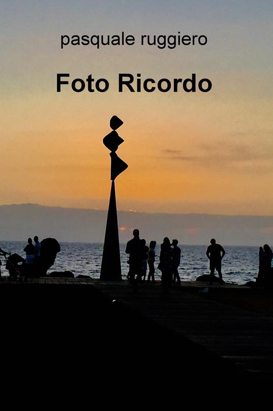 Foto ricordo - Pasquale Ruggiero - copertina