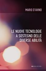 Le nuove tecnologie a sostegno delle diverse abilità