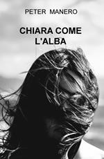 Chiara come l'alba