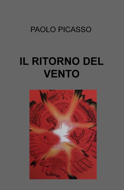 Il ritorno del vento - Paolo Picasso - copertina