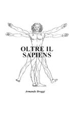 Oltre il Sapiens