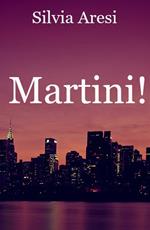 Martini!