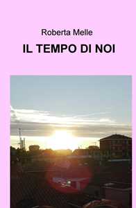 Image of Il tempo di noi