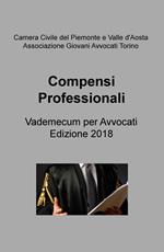 Compensi professionali. Vademecum per avvocati