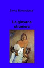 La giovane straniera