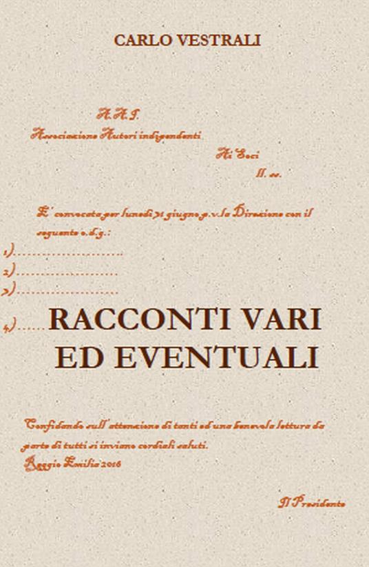 Racconti vari ed eventuali - Carlo Vestrali - copertina