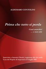 Prima che tutto si perda. Canti anarchici... e non solo