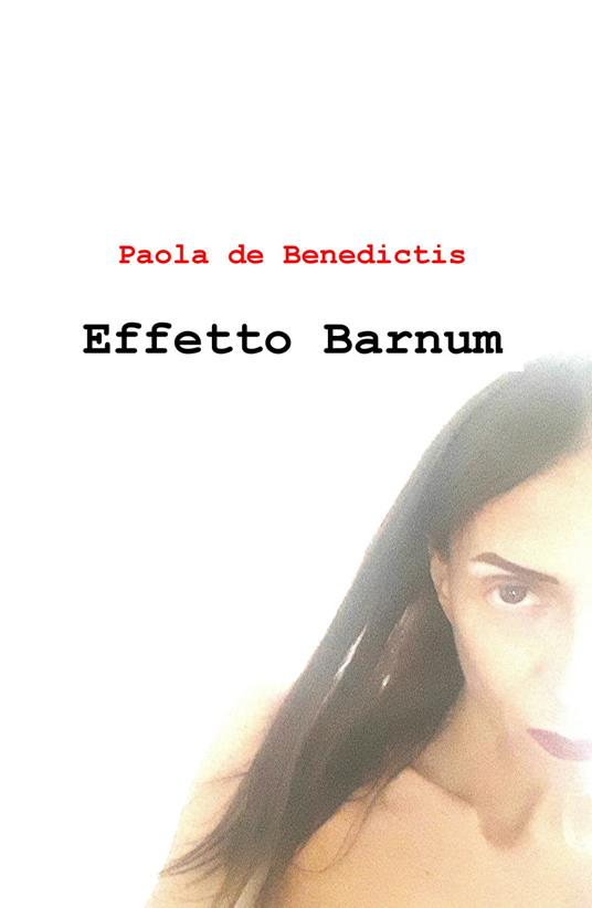 Effetto Barnum - Paola De Benedictis - copertina