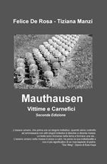 Mauthausen. Vittime e carnefici