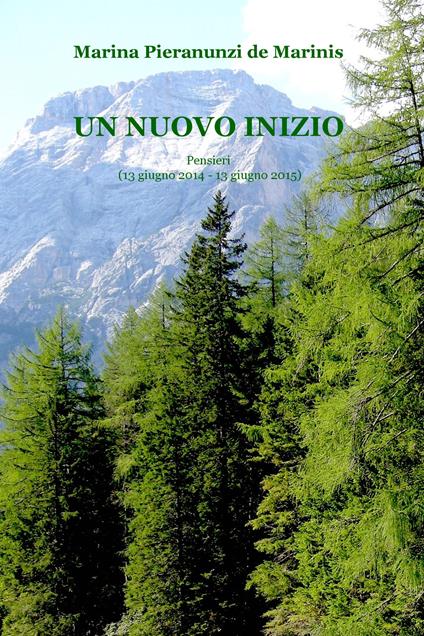 Un nuovo inizio - Marina Pieranunzi De Marinis - copertina