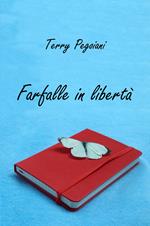 Farfalle in libertà