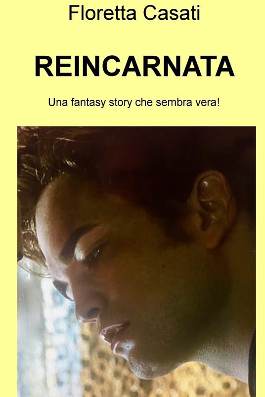 Reincarnata - Floretta Casati - ebook