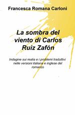 La sombra del viento di Carlos Ruiz Zafón. Indagine sui realia e i problemi traduttivi nelle versioni italiana e inglese del romanzo
