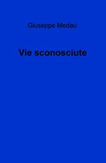 Vie sconosciute