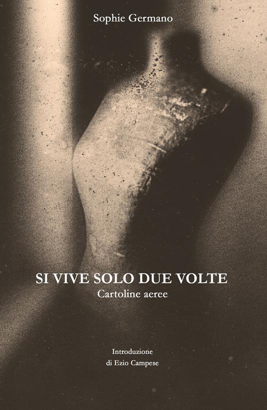 Si vive solo due volte. Cartoline aeree - Debora Vernagallo - copertina