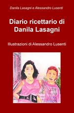 Diario ricettario di Danila Lasagni